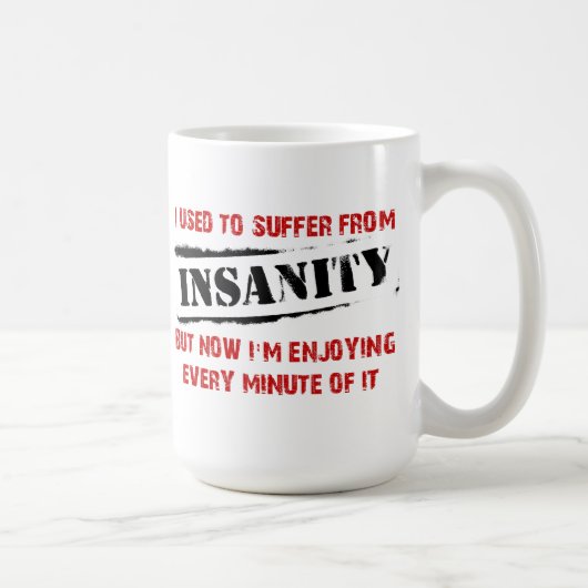 Profiter de la folie amusante Mug (Droite)