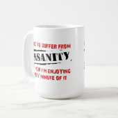 Profiter de la Folie Mug Drôle (Devant gauche)