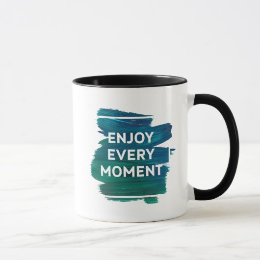 Profitez de chaque instant – Design de mug inspira (Droite)
