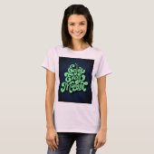 Profitez De Chaque Moment De Design T-Shirt (Devant entier)