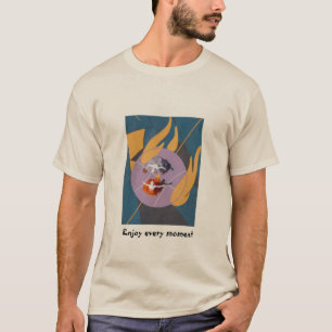 Profitez De Chaque Moment De T-Shirt