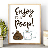 Profitez de Votre Caca Poster de Décoration de Sal