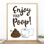 Profitez de Votre Caca Poster de Décoration de Sal