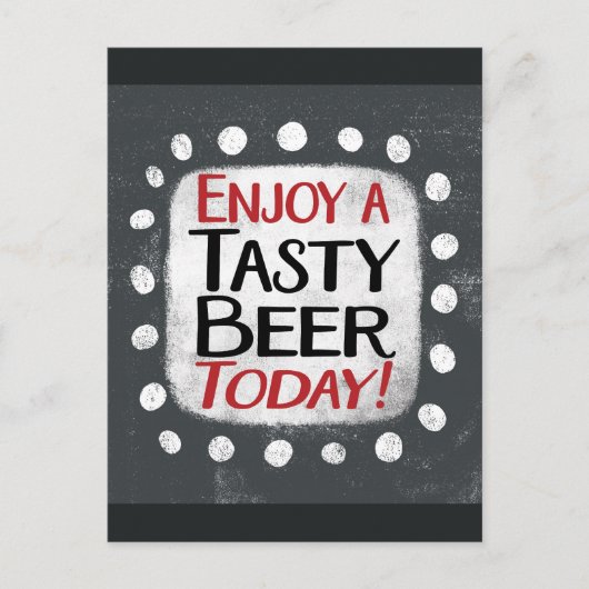 Profitez D'Une Savoureuse Bière Aujourd'Hui Carte  (Devant)
