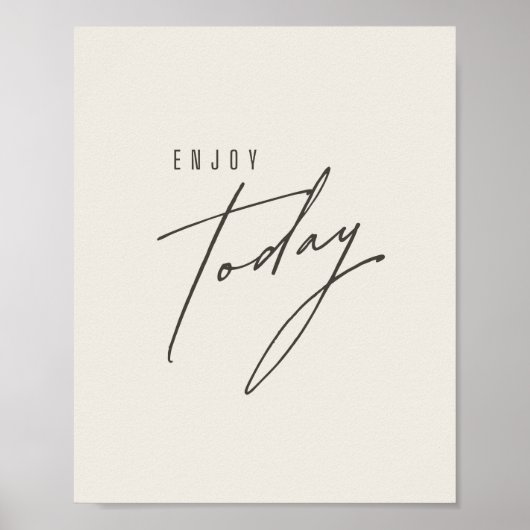 profitez-en aujourd'hui. Poster et impression (Devant)