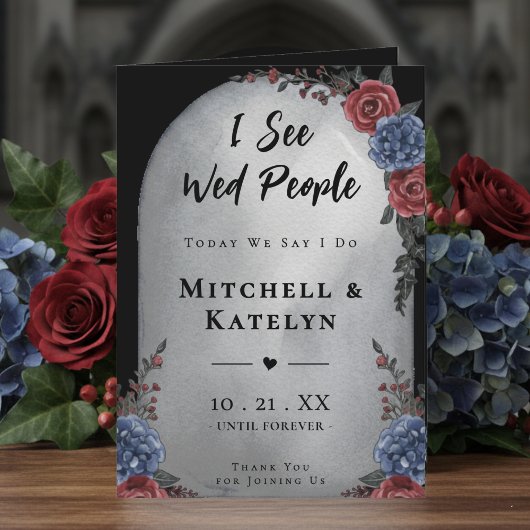 Programme I See Wed People Headstone Floral Gothic Wedding
