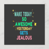 Programme Make today So Awesome Yesterday Gets Jealous (Devant)