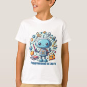 Programmé pour apprendre - T-shirt robot (Devant)