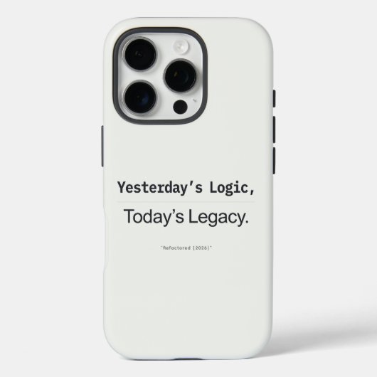 Programmeerquote van gisteren, Erfenis van vandaag Case-Mate iPhone Case (Achterkant)