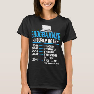 Programmer Hourly betaal Computer Expert Codering T-shirt