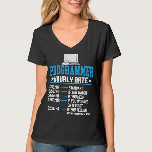 Programmer Hourly betaal Computer Expert Codering T-shirt (Voorkant)
