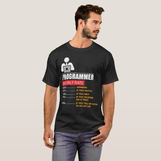 Programmer Hourly Rate - Funny Labor Rates T-shirt (Voorkant volledig)