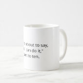 Programmer Joke mug - If you're about to say... (Devant droit)