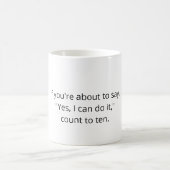 Programmer Joke mug - If you're about to say… (Centre)
