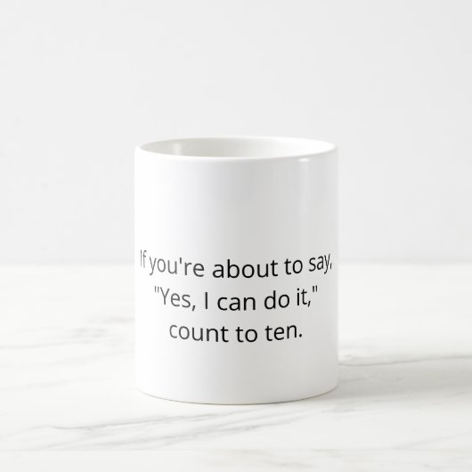 Programmer Joke mug - If you're about to say… (Centre)