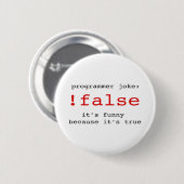 PROGRAMMER JOKE RONDE BUTTON 5,7 CM (Voorkant /achterkant)