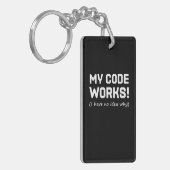 Programmer My Code Works Sleutelhanger (Voorkant Links)
