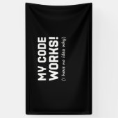 Programmer My Code Works Spandoek (Verticaal)