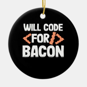 Programmer zal code voor Bacon Keramisch Ornament