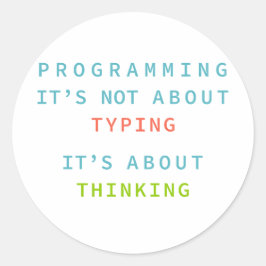 Programmeren is Denken, Niet Typen – Ontwikkelaar Ronde Sticker