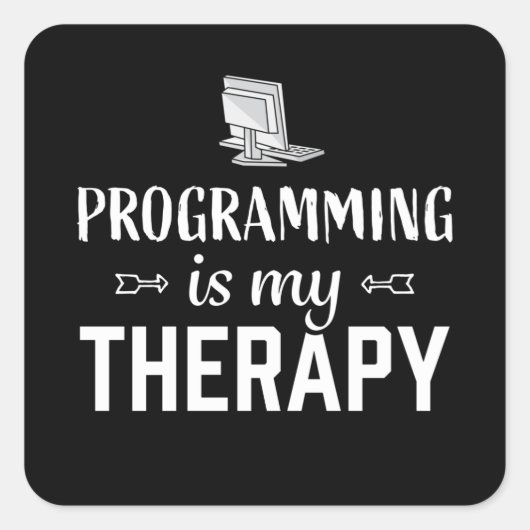 Programmering is mijn Therapy - Programmer Vierkante Sticker (Voorkant)