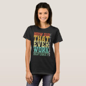Programmeur Debugger Leven Hoe Werkt Dat Toch T-shirt (Voorkant volledig)
