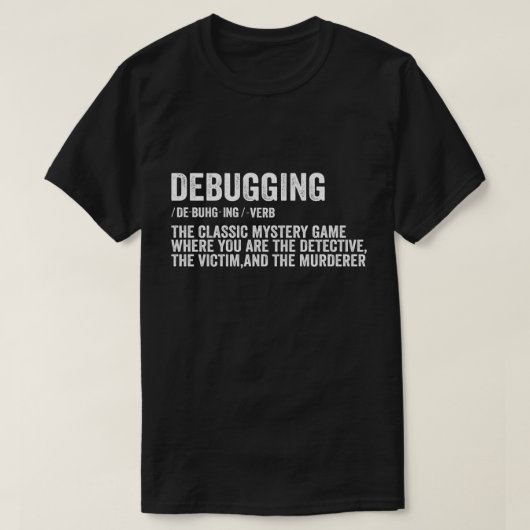 Programmeur Debugging Definition Funny IT Develope T-shirt (Design voorkant)