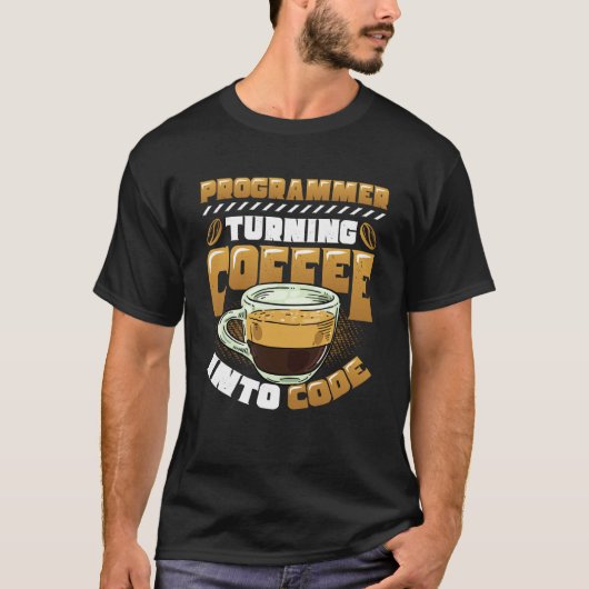 Programmeur die koffie omzet in code Programmeur   T-shirt (Voorkant)