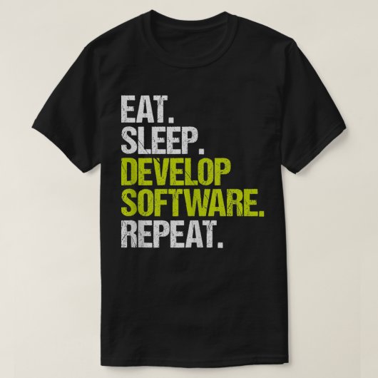 Programmeur Engineer Eat Slaap Software Ontwikkela T-shirt (Design voorkant)