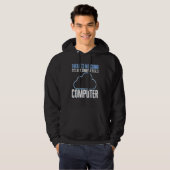 Programmeur Er Is Geen Cloud Gewoon Iemand Anders Hoodie (Voorkant volledig)