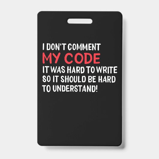 programmeur ik becommentarieer mijn code niet badge (Voorzijde)