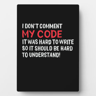 Programmeur ik becommentariëer Mijn Code niet Fotoplaat