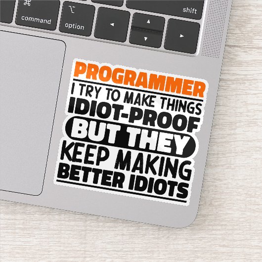 Programmeur Ik probeer dingen grappige uitspraken  Sticker (Detail)
