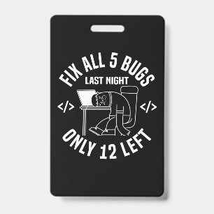 Programmeur repareert alle 5 bugs badge