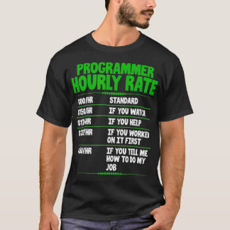 Programmeur Uurtarief Grappige Computer Programmer T-shirt