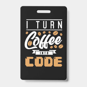 Programmeur verandert koffie in code badge