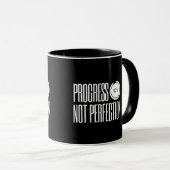 Progrès et non Perfection — Tasse (Devant droit)