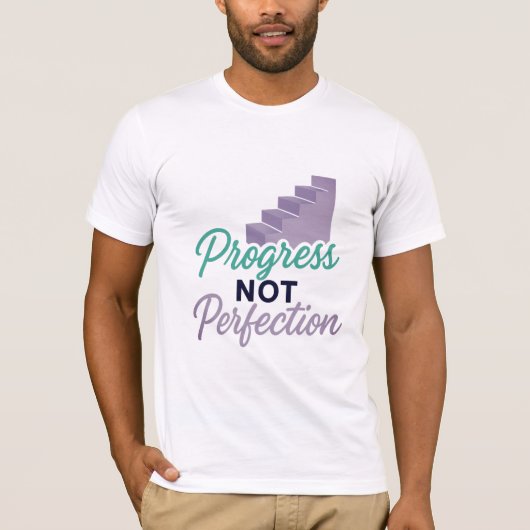 Progrès pas la perfection Motivation T-shirt (Devant)