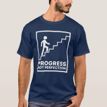 Progrès pas la perfection - T-shirt motivationnel