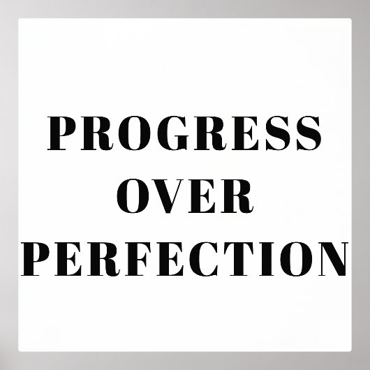 Progrès sur la perfection Motivation Poster (Recto)
