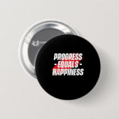 Progress Equals Hapness Motivational Quote Entrepr Ronde Button 5,7 Cm (Voorkant /achterkant)