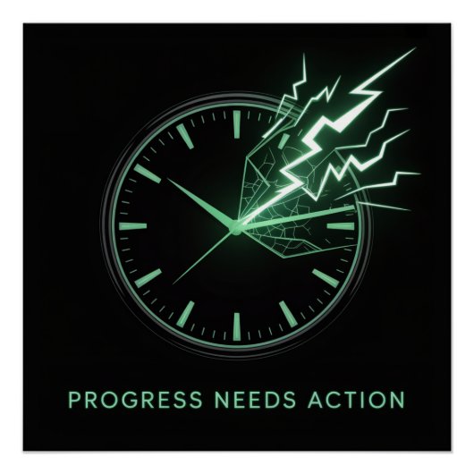 Progress Needs Action Perfect Poster (Voorkant)