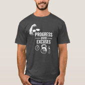 Progress Over Excuses – Motivational T-Shirt (Devant)