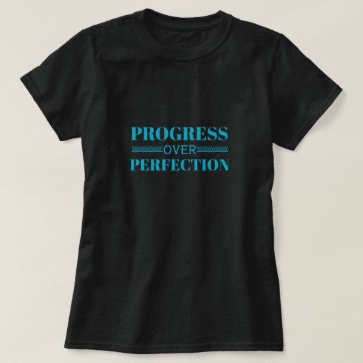 Progress Over Perfection Motivation Mindful Growth T-shirt (Design voorkant)