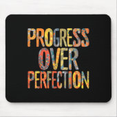 Progress Over Perfection Motivation Motivational T Muismat (Voorkant)