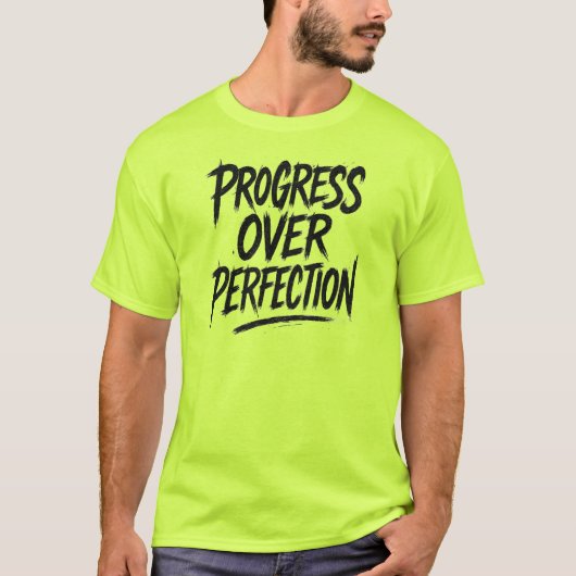 Progress Over Perfection T-shirt (Voorkant)