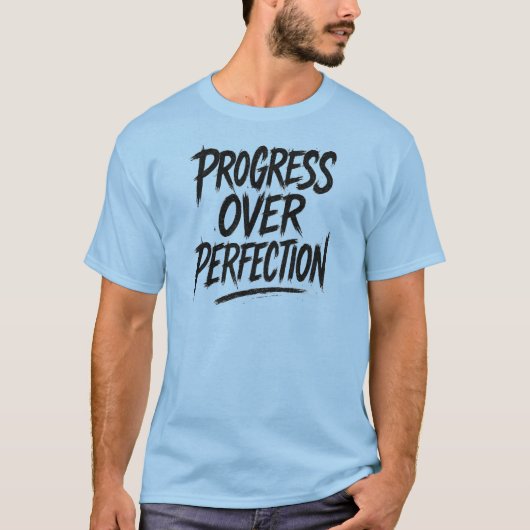 Progress Over Perfection T-shirt (Voorkant)