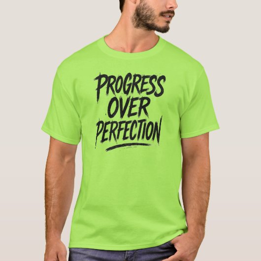 Progress Over Perfection T-shirt (Voorkant)