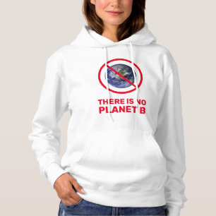 Progressiv No Planet B Climate Activist Protest Hoodie