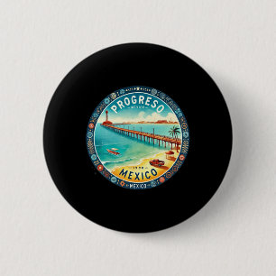 Progresso Mexico Cruise Bestemming Ronde Button 5,7 Cm